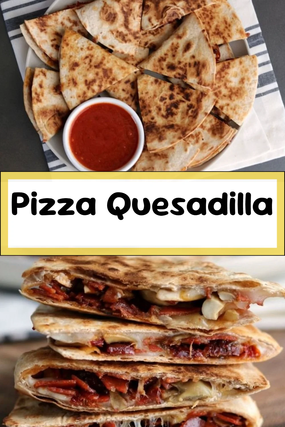 Pizza Quesadilla