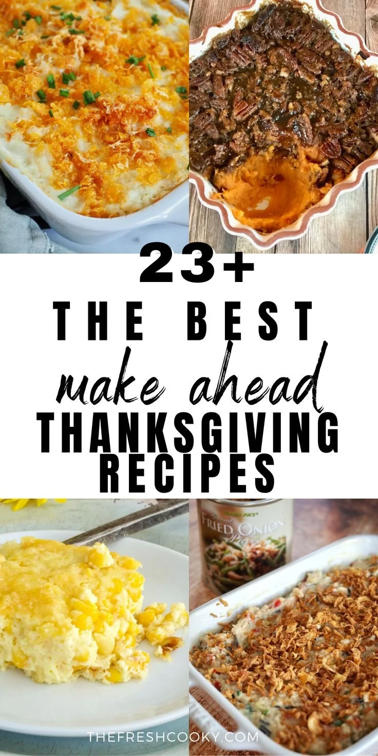 Delicious make-ahead Thanksgiving side dishes for your holiday feast.
