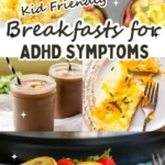 breakfasts for adhd symptons 2026 08 07 203243 576x1024 1