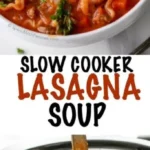 crockpot lasagna soup recipe easy slow cooker mea 2026 08 07 203252 341x1024 1