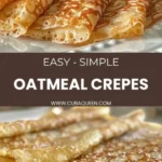 healthy oatmeal crepes recipe easy delicious br 2026 08 07 203254 488x1024 1