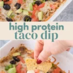 high protein taco dip 2026 08 07 203256 462x1024 1